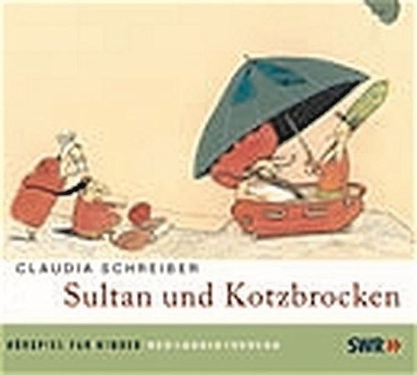 Schreiber: Sultan und Kotzbrocken