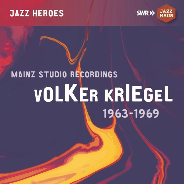 Volker Kriegel-Mainz Studio Recordings