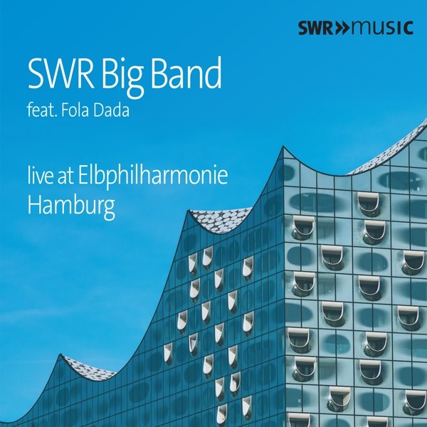 SWR Big Band live at Elbphilharmonie Hamburg