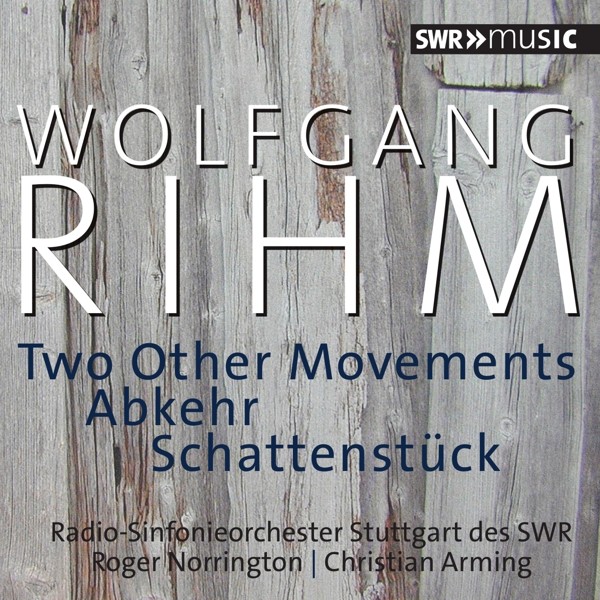 Rihm: Two Other Movements