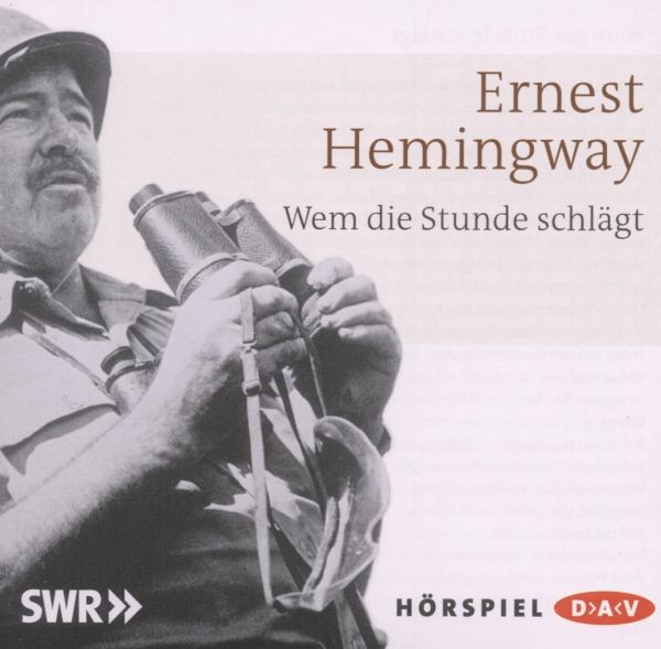Hemingway: Wem die Stunde schlägt