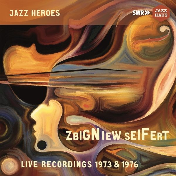 Zbigniew Seifert-live recordings 1973 & 1976