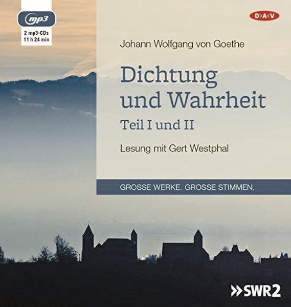 Goethe: Dichtung und Wahrheit 1+2 (2mp3-CD)