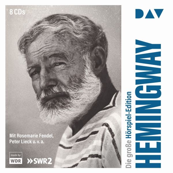 Ernest Hemingway - Die große Hörspiel-Edition
